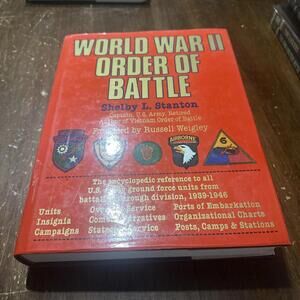 World War II : Order of Battle by Shelly L. Stanton 1991 HC DJ